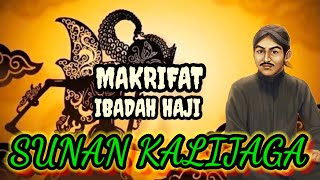 Download lagu MAKRIFAT HAJI MENURUT SULUK LINGLUNG SUNAN KALIJAGA @saungmas81 mp3