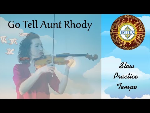 Let's Practice Together: "Go Tell Aunt Rhody" - in slow practice tempo