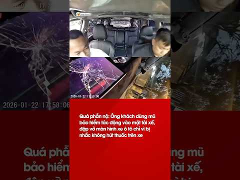 Quá phẫn nộ: Ông khách dùng mũ bảo hiểm tác động vào mặt tài xế chỉ vì bị nhắc không hút thuốc