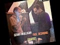 "Blues In Time"  Gerry Mulligan & Paul Desmond