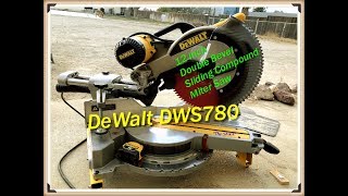 DeWalt DWS780 12 inch Sliding Compound Miter Saw Set-up & Review