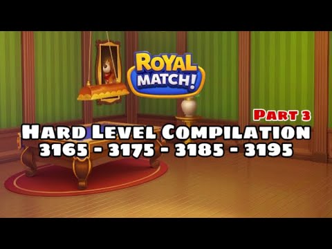 Royal Match Hard Level Compilation Part 3 | Level 3165 - 3175 - 3185 - 3195 | King’s Nightmare