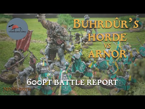 Buhrdur's Horde vs Arnor - MESBG 600pt Matched Play Battle Report!