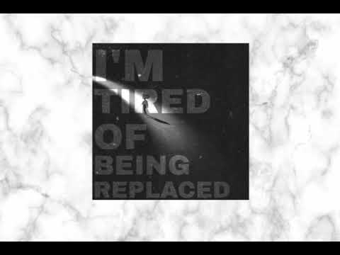 stillAlive, 4FTERP4RTY - I'm Tired Of Being Replaced