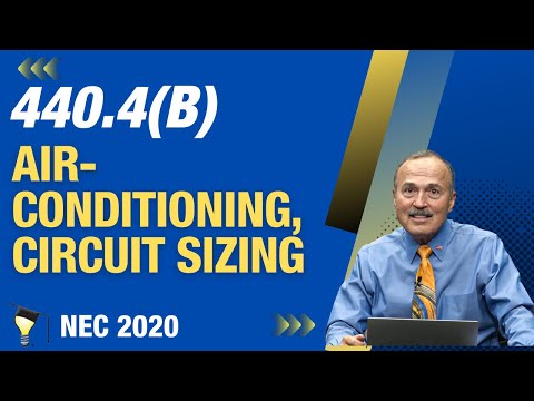 Air-Conditioning, Circuit Sizing, NEC 2020 - [440.4(B)], (5min:33sec)