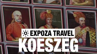 Koeszeg (Hungary) Vacation Travel Video Guide
