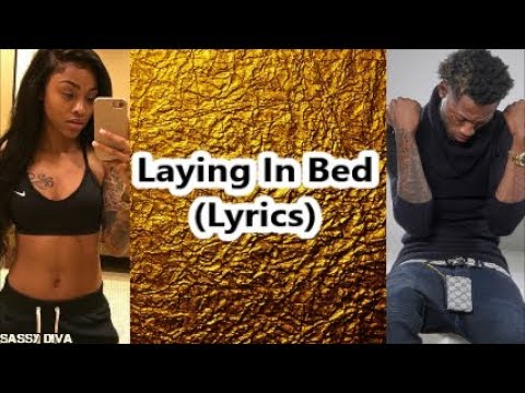 download lagu mp3 mp4 Laying In Bed, download lagu Laying In Bed gratis, unduh video klip Laying In Bed