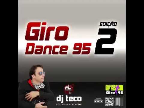 Giro Dance 95 vol 02 DJ Teco