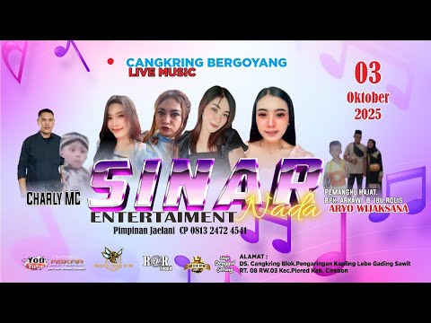 🔴 LIVE SINAR NADA CANGKRING PLERED CIREBON 03 OKTOBER 2025