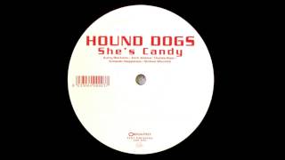 Hound Dogs - She's Like Candy (The Young Punx Remix) [2006]