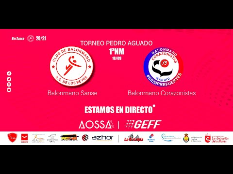 III Torneo Pedro Aguado - BM Sanse VS BM Corazonistas de Madrid 1º Nacional Masculina