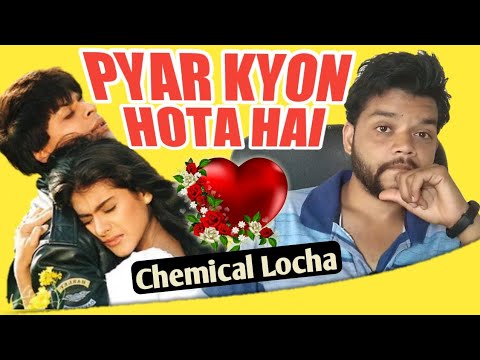 Science Behind The Love In Hindi - The Chemical Locha