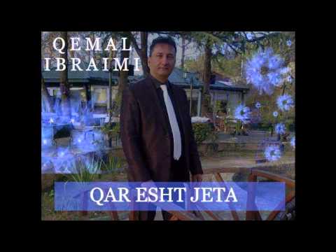 Qemal ibraimi   Qar esht jeta