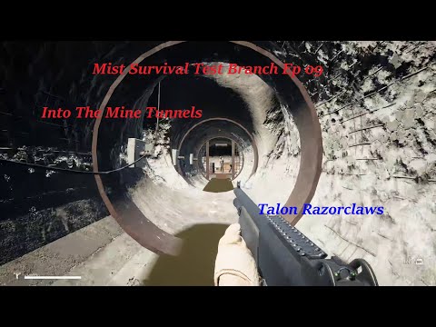 Mist Survival Test Branch Ep 09: Into the Mine Tunnels