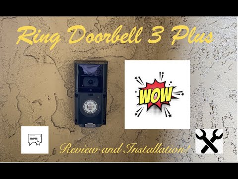 How to set up Ring Doorbell 3 Plus in less than 15 mins!