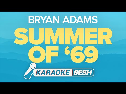 Bryan Adams - Summer Of '69 (Karaoke)