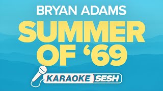 Bryan Adams - Summer Of &#39;69 (Karaoke)