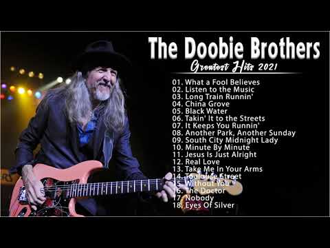 The Doobie Brothers Greatest Hist Full Album 2021✨   Best Song Of The Doobie Brothers🎪