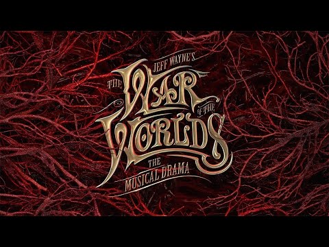 Jeff Wayne's The War Of The Worlds - The Musical Drama.