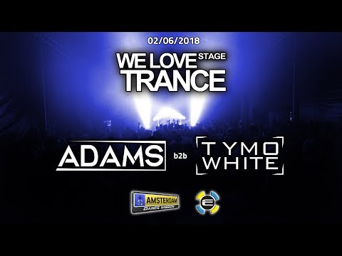 Adams & Tymo White -Amsterdam Dance Mission -We Love Trance CE Stage (06.02.2018 -Ekwador-Manieczki)