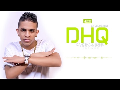 La Mentalidad - Dancehall Queen #DHQ
