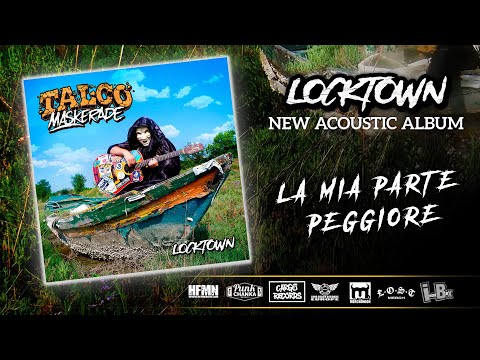 TALCO Maskerade - La mia parte peggiore (Video LYRIC)