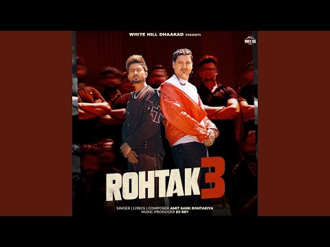 Rohtak 3 — watch video