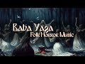 Baba Yaga. Folk Horror Music. D&D combat soundtrack