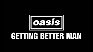 Oasis - Getting Better Man (Air Studios London 1997) 4K BEST AUDIO AND VIDEO