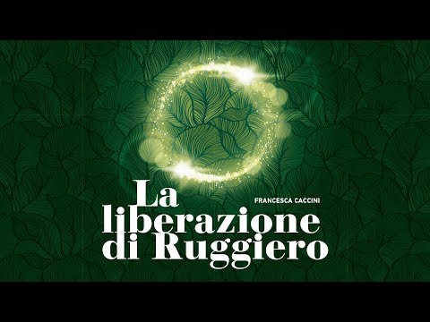 Opera McGill: La liberazione di Ruggiero