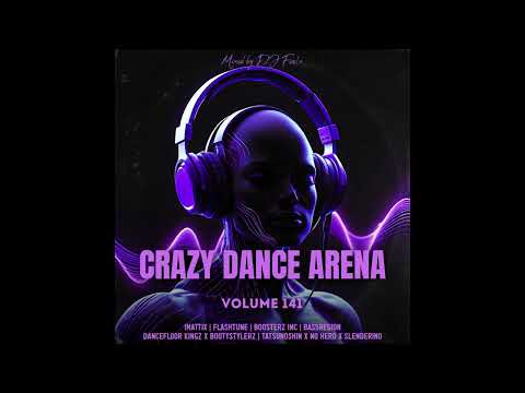 Crazy Dance Arena Volume 141 (October 2025) mixed by Dj Fen!x ►FULL
