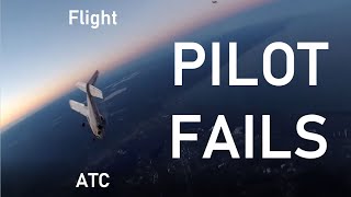 Pilot Fails &amp; Wins! - Pilot Fails - Flight ATC