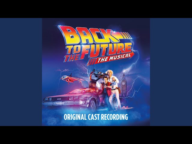 Hello Is Anybody Home lyrics by Back to the Future The Musical