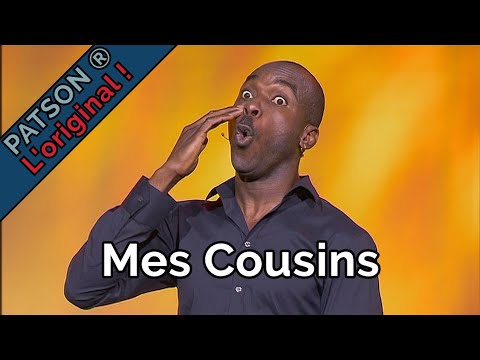 PATSON ® L'original ! - Mes Cousins