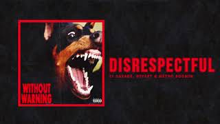 21 Savage, Offset &amp; Metro Boomin - &quot;Disrespectful&quot; (Official Audio)