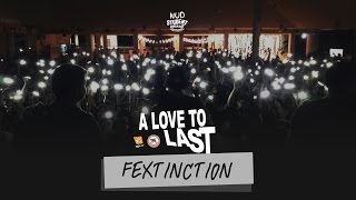 A Love To Last - วง Fextinction (สาธิต มน. 2559)