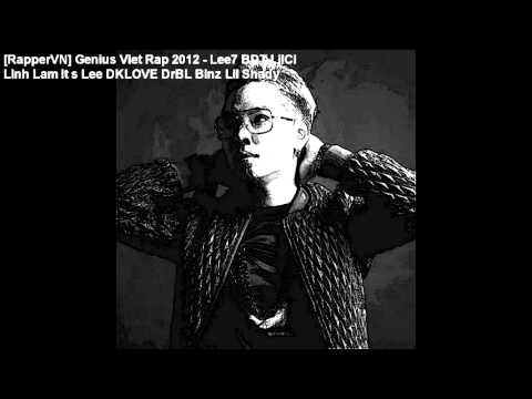 [RapperVN] Genius Viet Rap 2012 - Lee7 BDT LilCi