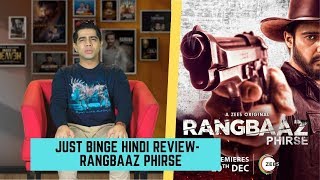 Just Binge: Zee 5’s Rangbaaz Phirse Review- Hindi | SpotboyE