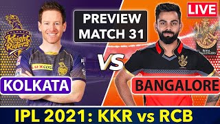 🔴IPL2021 Live:Kolkata Knight Riders vs Royal Challengers Bangalore | KKR vs RCB Live Match Analysis