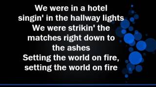 Kenny Chesney feat Pink  &#39;Setting the World on Fire&#39; Lyrics