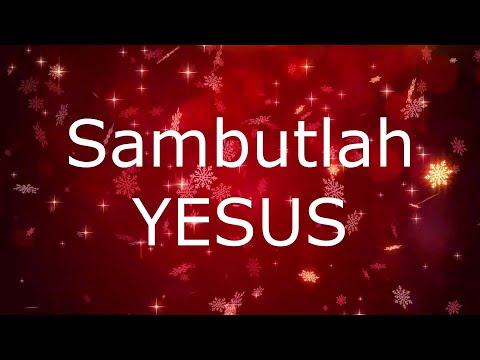 Lagu Pujian   - Sambutlah Yesus #sambutlahyesus #sambutlahkasih