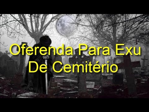 Oferenda Para Exu De Cemitério