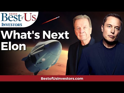 What's Next Elon Musk - SpaceX and Starlink Low Orbit Satellite Internet