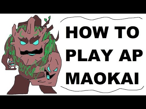 A Glorious Guide on How to Play AP Maokai