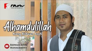 Download lagu ALHAMDULILLAH Lagu Penuh Syukur Ridwan Asyfi mp3 Download lagu ALHAMDULILLAH Lagu Penuh Syukur Ridwan Asyfi mp3