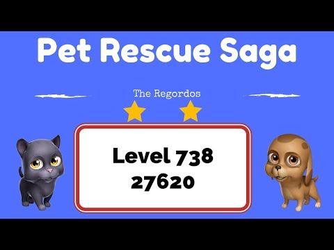 Pet Rescue Saga Level 738 27620 points No Boosters