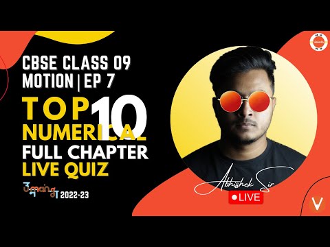 CBSE Class 9 Physics Motion Ep-7 | 10 Guaranteed Numerical |Full Chapter Revision-Live VQuiz-Vedantu