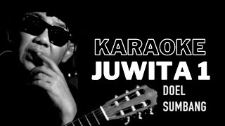 Download lagu JUWITA 1 (Doel sumbang) Karaoke mp3