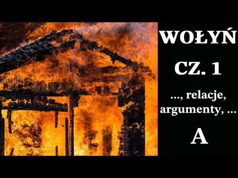 Wołyń vs dzisiaj cz 1 A (Rzeź Wołyńska) - relacje świadków; OUN / UPA ludobójstwo kłamstwa argumenty