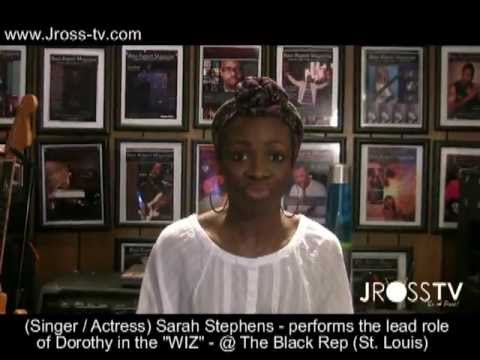 James Ross @ Sarah Stephens: (Portrays Dorothy in the Stageplay) - "The Wiz" - www.Jross-tv.com